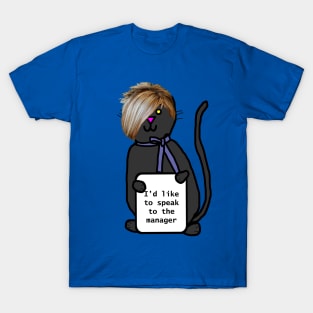 Cat with Karen Hair Wants to Speak to the Manager T-Shirt